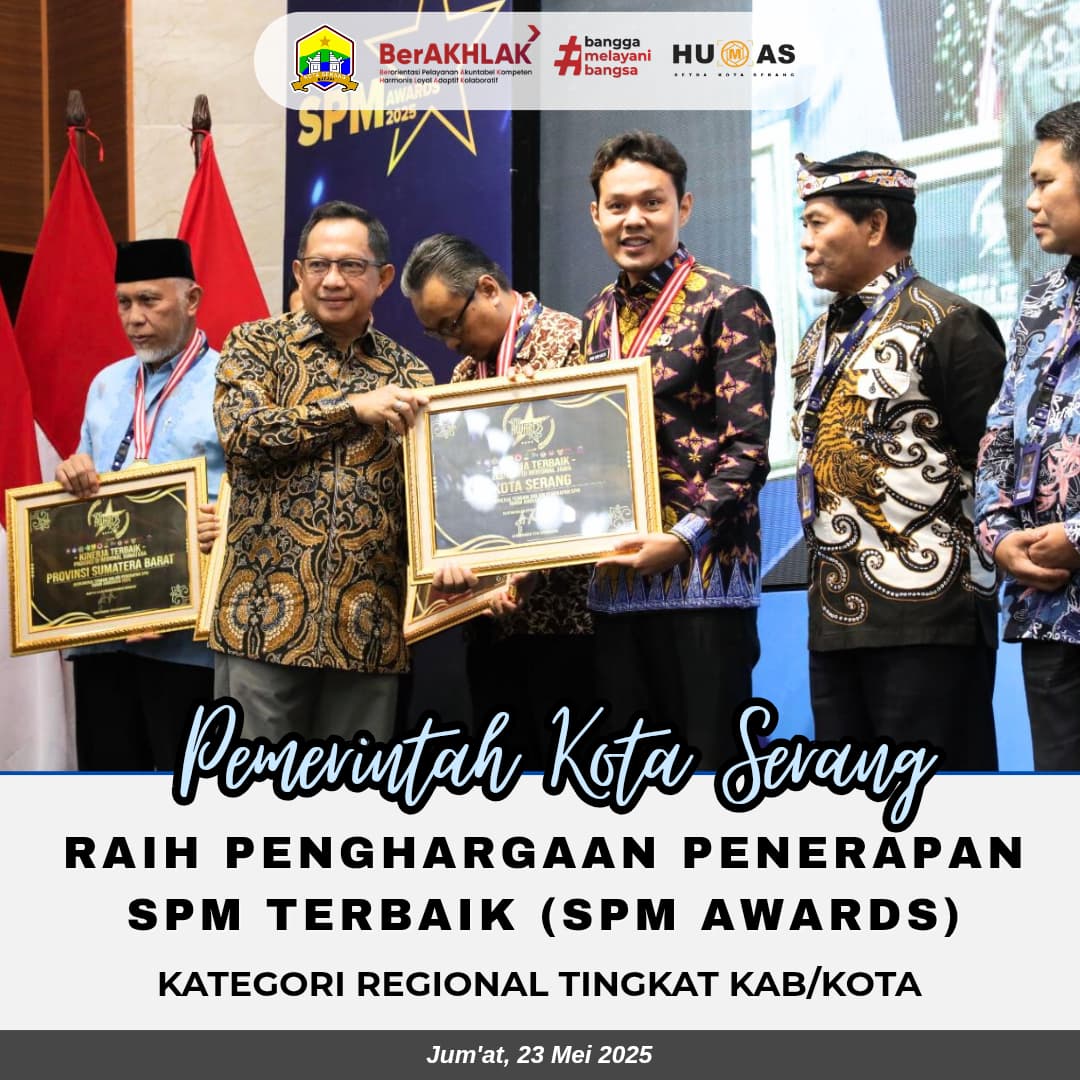 Pemkot Serang Raih Penghargaan Terbaik SPM Award 2025 dari Kemendagri