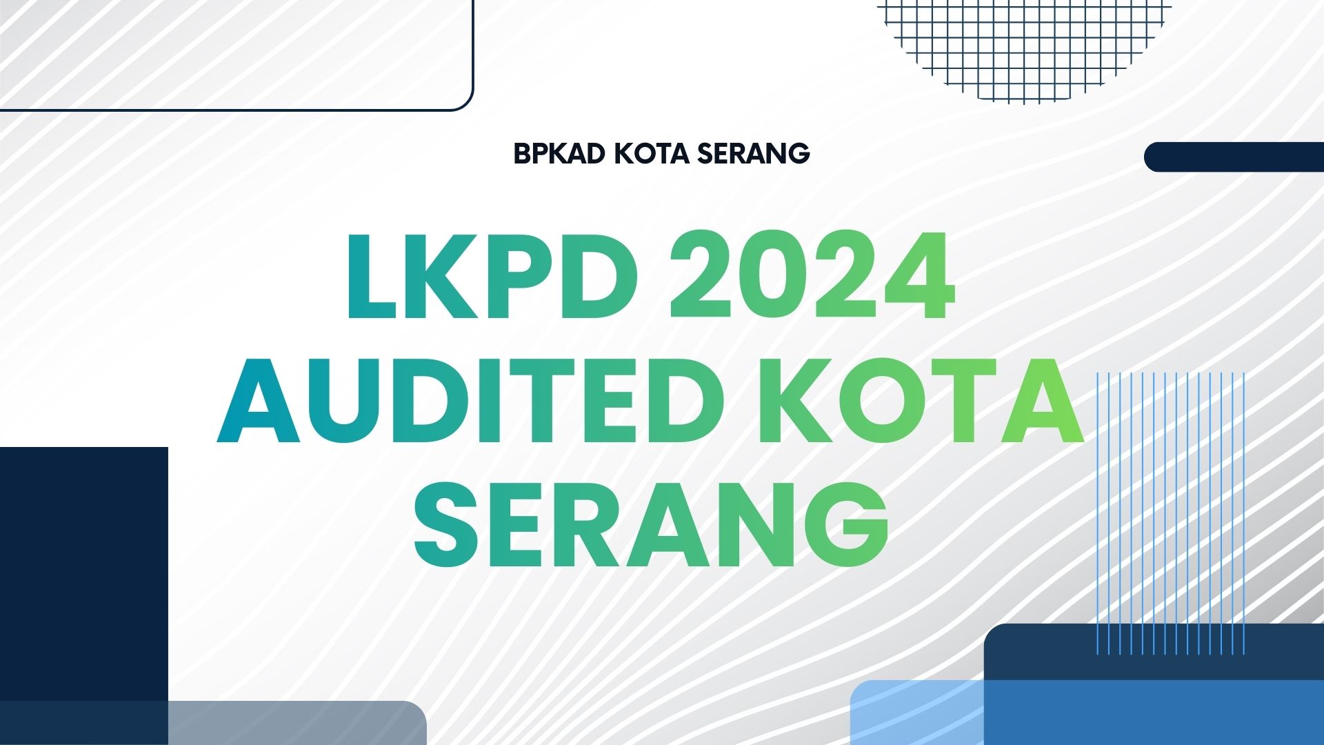 LKPD 2024 Audited Kota Serang