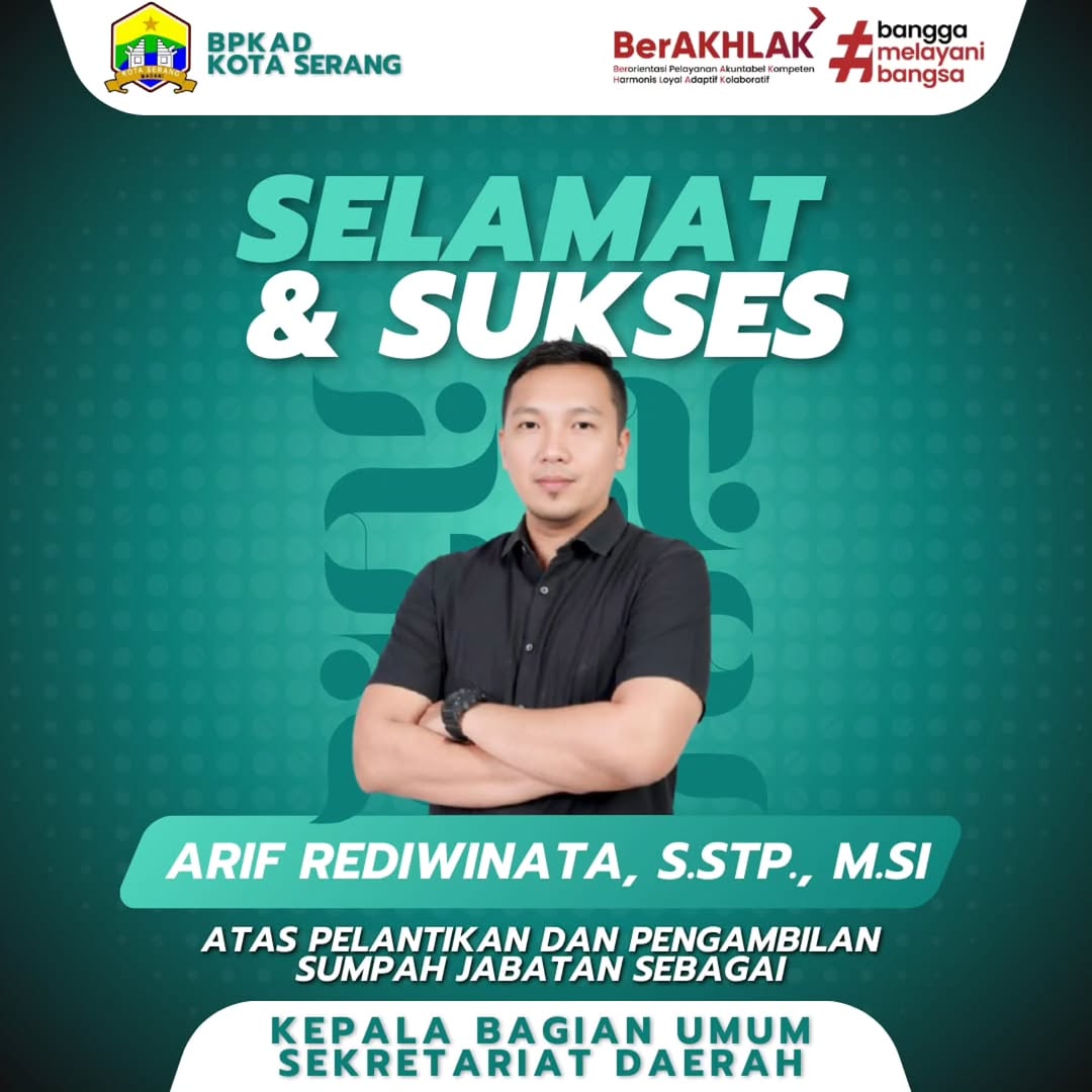 SELAMAT KEPADA BAPAK Arif Rediwinata, S.STP., M.Si